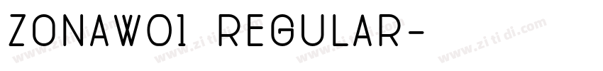 ZonaW01 Regular字体转换